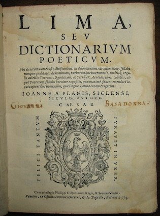 Lima, seu Dictionarium poeticum, ubi de accentuum causis, divisionibus, ac …