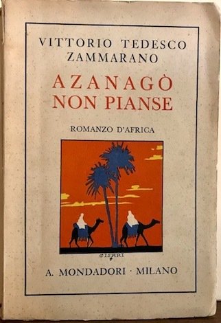 Azanagò non pianse. Romanzo d’Africa