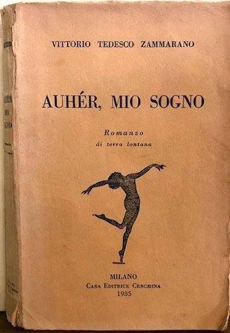 Auhér, mio sogno. Romanzo di terra lontana