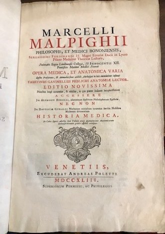 Marcelli Malpighii philosophi, et medici bononiensis. Opera medica, et anatomica …