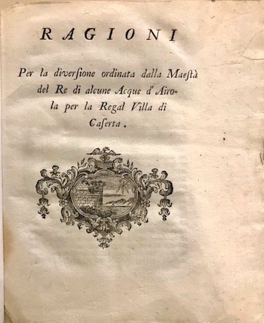 Ragioni per la diversione ordinata dalla Maestà del Re di …