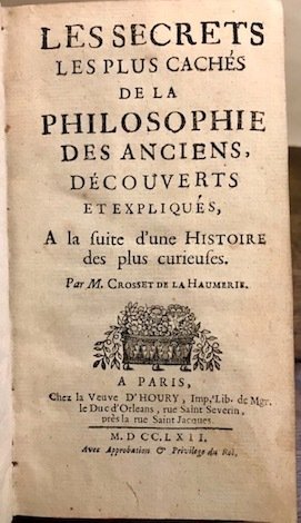 Les secrets les plus cachés de la philosophie des anciens, …