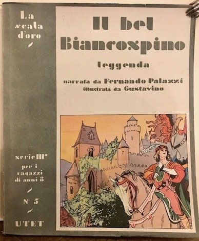 Il bel Biancospino. Leggenda di Vittor Hugo