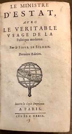 Le Ministre d’Estat, avec le veritable usage de la Politique …