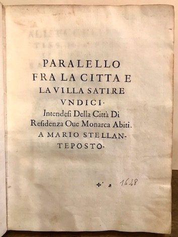 Parallelo fra la città e la villa Satire undici. Intendesi …