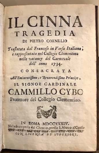 Il Cinna. Tragedia di Pietro Cornelio traslatata dal francese in …