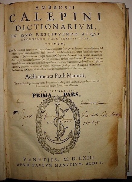 Ambrosii Calepini Dictionarium in quo restituendo atque exornando haec praestitimus. …