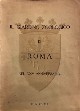 Il Giardino Zoologico di Roma nel XXV anniversario