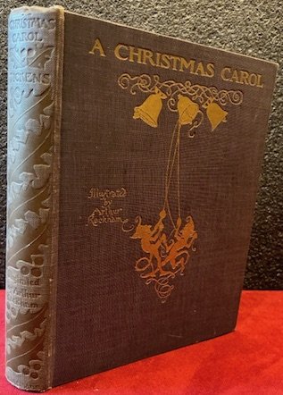 A Christmas Carol. illustrated by Arthur Rackham