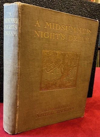 A Midsummer Night’s Dream. with illustrations by Arthur Rackham
