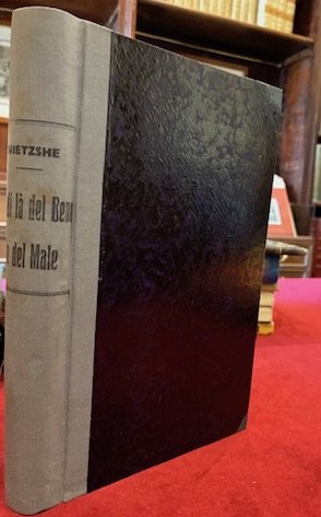 Al di là del bene e del male. Preludio d’una …