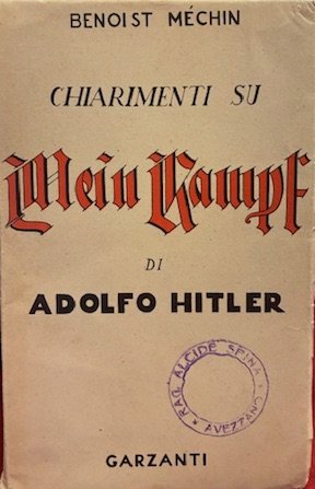 Chiarimenti su Mein Kampf di Adolfo Hitler
