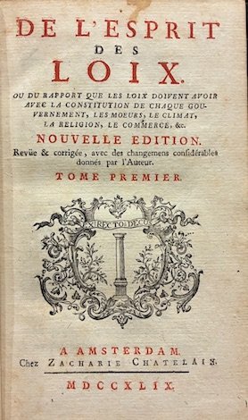 De l’Esprit des Loix, ou du rapport que les loix …