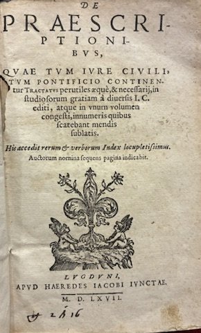 De praescriptionibus, quae tum iure civili, tum pontificio continetur Tractatus … | Immagine Gallery 2