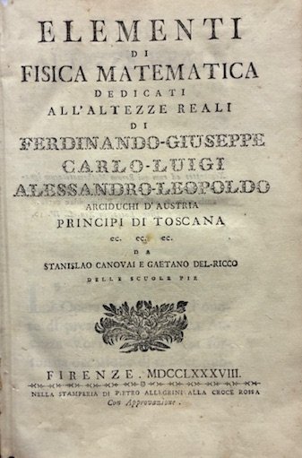 Elementi di fisica matematica dedicati all’Altezze Reali di Ferdinando-Giuseppe, Carlo-Luigi, … | Immagine Gallery 2