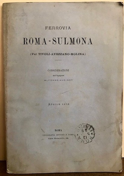 Ferrovia Roma-Sulmona (per Tivoli-Avezzano-Molina). Considerazioni