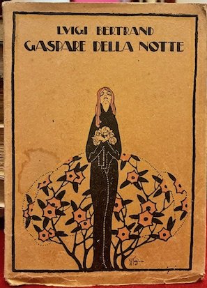 Gaspare della notte. Fantasie alla maniera di Rembrandt e di …