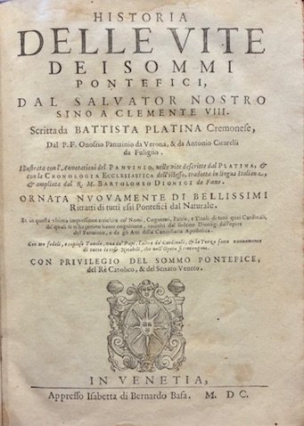 Historia delle vite dei sommi pontefici, dal Salvator nostro sino …