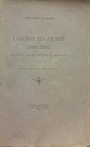 I legisti ed artisti abruzzesi lettori nello Studio di Bologna