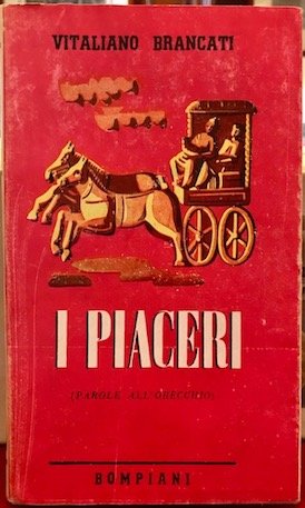 I piaceri (parole all’orecchio). Seconda edizione