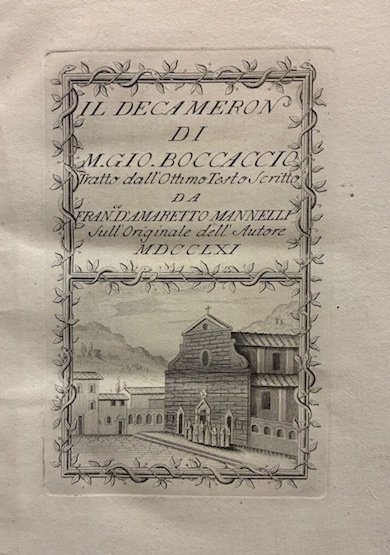 Il Decameron di m. Gio. Boccaccio tratto dall’ottimo testo scritto …