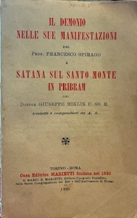 Il demonio nelle sue manifestazioni. Satana sul santo Monte in …