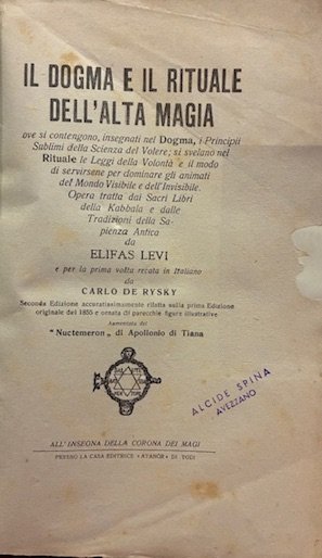 Il dogma e il rituale dell’alta magia. per la prima …