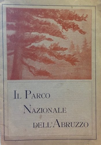 Il Parco Nazionale dell’Abruzzo