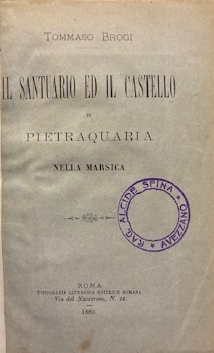 Il Santuario ed il Castello di Pietraquaria nella Marsica