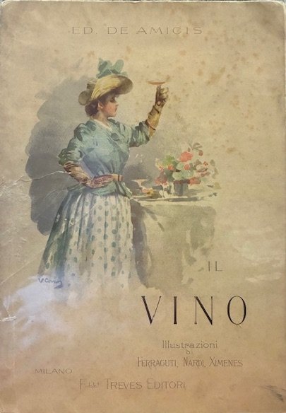 Il Vino. Illustrato da A. Ferraguti, Ett. Ximenes, E. Nardi | Immagine principale