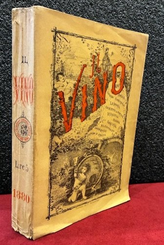 Il vino. Undici conferenze fatte nell’inverno dell’anno 1880