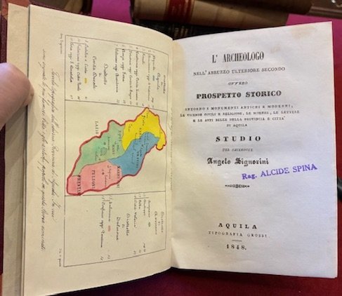 L’Archeologo nell’Abruzzo ulteriore secondo ovvero prospetto storico intorno i monumenti …