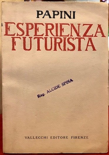 L’esperienza futurista (1913-1914). Seconda edizione