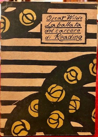 La ballata del carcere di Reading. Traduzione di Carlo Vallini
