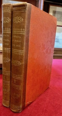 La Campagna d’Italia del 1859. Croniche della guerra. Parte prima …