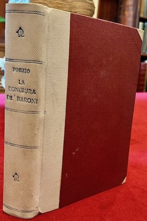 La Congiura de’ Baroni del Regno di Napoli contra il …