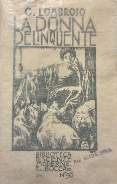 La donna delinquente, la prostituta e la donna normale. Quinta …