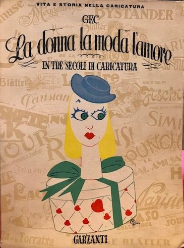 La donna, la moda, l’amore in tre secoli di caricatura