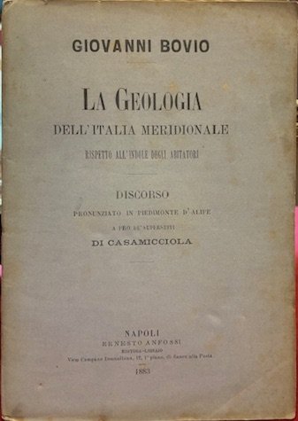 La geologia dell’Italia meridionale rispetto all’indole degli abitatori. Discorso pronunziato …