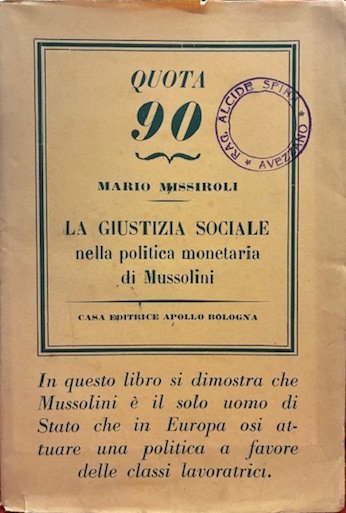La giustizia sociale nella politica monetaria di Mussolini