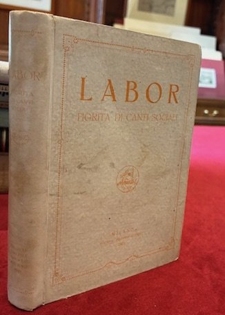 Labor. Fiorita di canti sociali