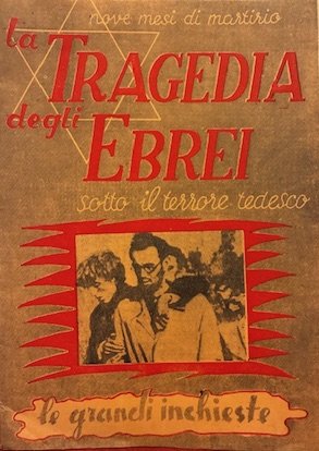 Nove mesi di martirio. La tragedia degli ebrei sotto il …