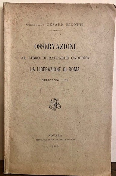 Osservazioni al libro di Raffaele Cadorna ‘La Liberazione di Roma …