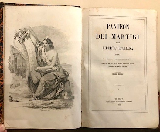 Panteon dei martiri della libertà italiana: opera compilata da varii …