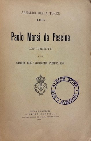 Paolo Marsi da Pescina. Contributo alla storia dell’Accademia Pomponiana