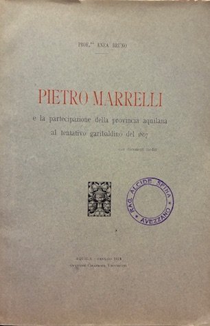 Pietro Marrelli e la partecipazione della provincia aquilana al tentativo …