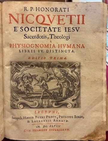 R.P. Honorati Nicquetii e Societate Iesu Physiognomia humana libris IV. …