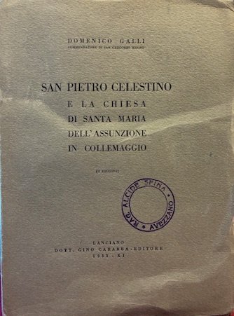 San Pietro Celestino e la Chiesa di Santa Maria dell’Assunzione …