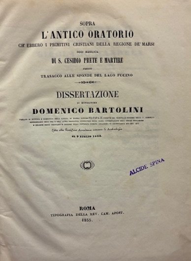 Sopra l’antico Oratorio ch’ebbero i primitivi cristiani della Regione de’ …