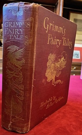 The Fairy Tales of the Brothers Grimm. Illustrated by Arthur …
